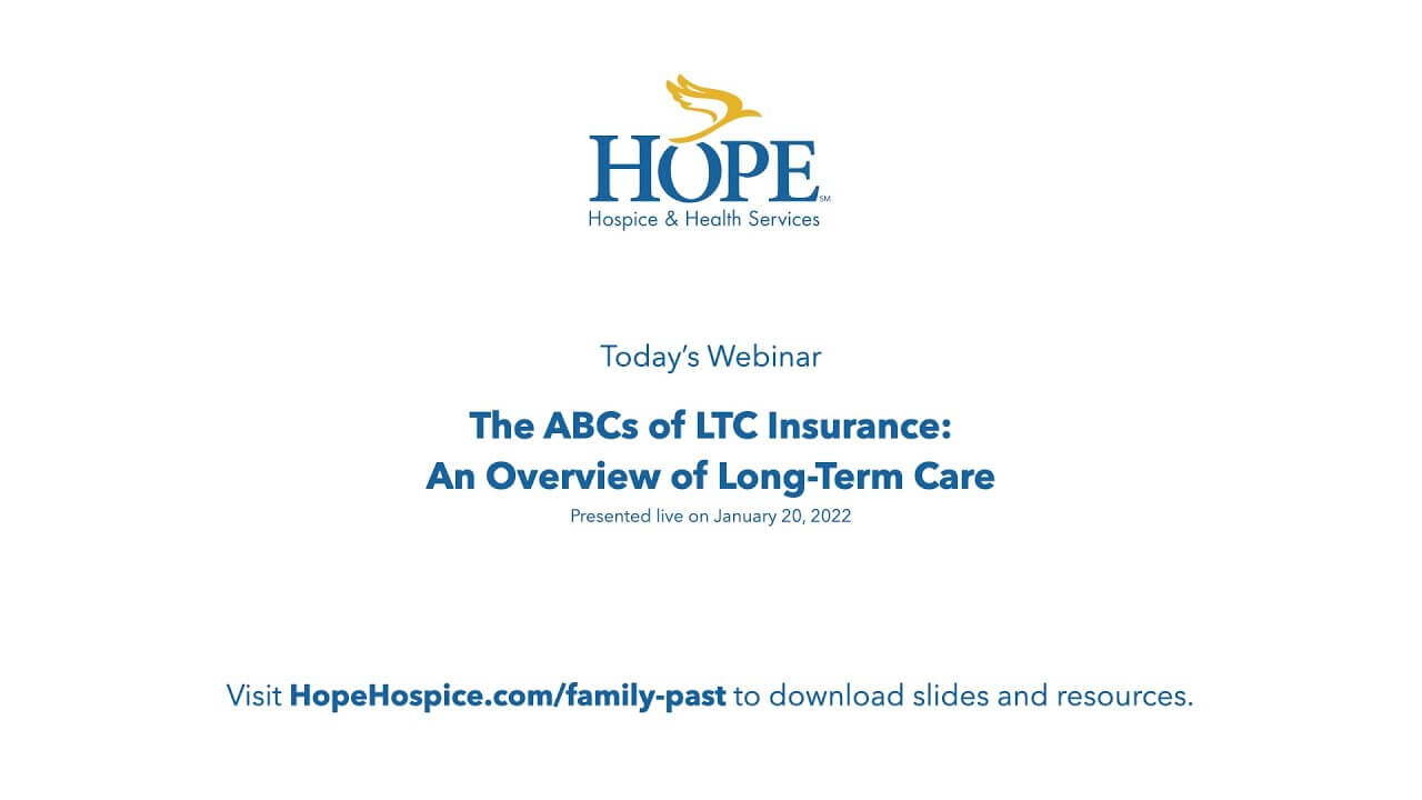 The ABC’s of Long Term Care: An Overview of Long Term Care